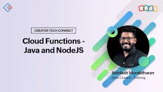 Creator Tech Connect Series on Cloud Functions - Java and NodeJS