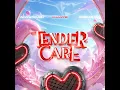 Tender Care