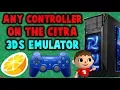 Setup Any Controller With Citra 3DS Emulator