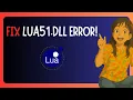 How To FIX Lua51 dll Missing in Windows 11