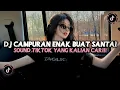 Lagu DJ CAMPURAN ENAK BUAT SANTAI 🎧 VIRAL TIK TOK 2025 JEDAG JEDUG FULL BASS TERBARU 
