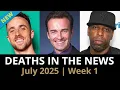 Download Lagu Who Died This Week | July 2025 #1 Celebrity Deaths \u0026 More