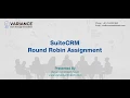 SuiteCRM Round Robin Assignment
