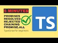 Essentials Working with Promises and Asynchronous Programming