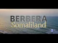 Dwao Muuqaalka Berbera Somaliland 2018 HD
