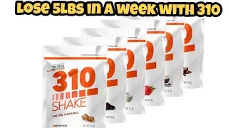 5lbs Down in a Week with 310 Shake Starter Kit