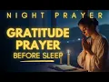 Thank You God A Bedtime Prayer of Gratitude and Peaceful Rest Night Prayer Before You Sleep