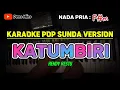 Download Lagu KATUMBIRI ~ HENDY RESTU || KARAOKE POP SUNDA VERSION - NADA WANITA ( F#m )