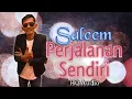 Download Lagu IKLIM - Perjalanan Sendiri | Video Lirik