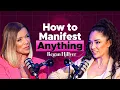 Regan Hillyer How To Manifest Anything