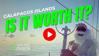 Is Sailing to Galapagos Worth It? EP 123 #sailing #adventure #galapagos #travel