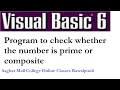 Visual Basic 6 program for checking whether the number is prime or composite