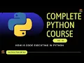How is code executing in Python Lec - 04 Complete Python Course