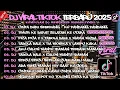 Lagu KUMPULAN DJ VIRAL TIKTOK 2025 🎵 DJ CINTA KU HANYA KAMU 🎵 DJ KAU BUAT KU MENANGIS PILU 🎵