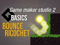 Bullet Game Maker Studio 2 Basics