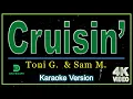 Cruisin'  - Toni Gonzaga & Sam Milby (karaoke version)