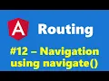 12 - Navigate using navigate function