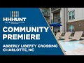 Abberly Liberty Crossing Community Tour Charlotte NC