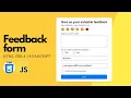 How to make feedback design form in HTML CSS JavaScript