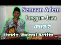 Semaan Al-Qur'an Merdu || Ustadz Zainul Arifin Al-Hafidz || Juz 2