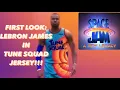 FIRST LOOK LEBRON JAMES IN SPACE JAM 2 TUNE SQUAD JERSEY