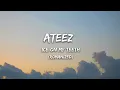 Download Lagu ATEEZ(에이티즈) - 'Ice On My Teeth (Lyrics)