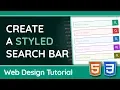Create A Styled Search Bar with HTML CSS - Web Design Tutorial