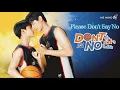 Download Lagu [Vietsub/Lyrics] Please Don't Say No (Ost Don't Say No)