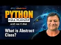 What is Abstract Class in Python Abstract Methods in Python Programming Hindi