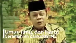 umur ilmu dan harta kh zainuddin mz 