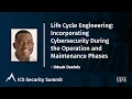 Cybersecurity During Operation Maintenance Phases - Uduak Daniels SANS ICS Security Summit 2022