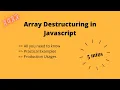 JavaScript destructuring of Array JS destructuring ES6 in 5 mins