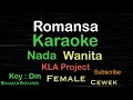 Download Lagu Romansa - KLA Project-Karaoke nada Wanita-Female-Perempuan-Cewek@UcokkuYasir