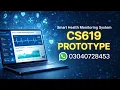CS619 Final Project Smart Health Monitoring System Prototype Demo Python Flask