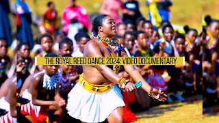 umkhosi womhlanga the royal reed dance 2024 documentary