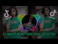 Dj bebas aja rasa perawan ll anu remond