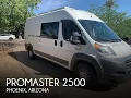 UNAVAILABLE Used 2017 Promaster 2500 159WB in Phoenix Arizona