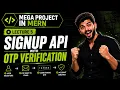 Build Signup API with OTP Verification with zod Node js Authentication Mega Project