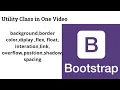 10 Utility Class in Bootstrap in ONe