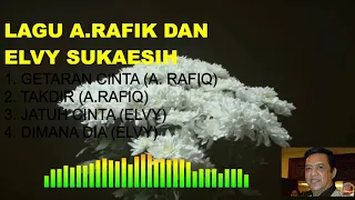 Download LAGU A.RAFIQ DAN ELVY SUKAESIH MP3