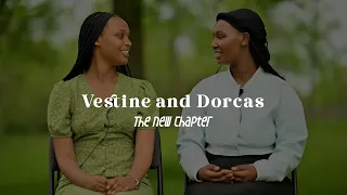 VESTINE AND DORCAS - The New Chapter