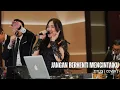 Download Lagu Jangan Berhenti Mencintaiku - Titi DJ | LIVE COVER