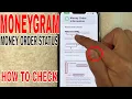 How To Check MoneyGram Money Order Status