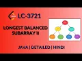 Longest Balanced Subarray II Leetcode 3721 Detailed Solution Java-Hindi