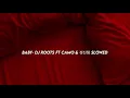 Download Lagu Baby- DJ Roots ft. CAMO \u0026 정진형 ( s l o w e d + reverb )