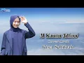 Download Lagu Lirik Al Kaunu Adhoo'a Cover Risa Solihah | AN NUR OFFICIAL