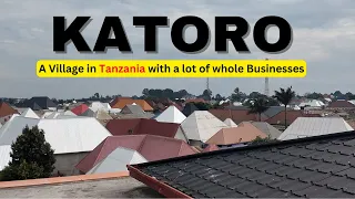 This Is KATORO TANZANIA A Village With A Lot Of Wholesale Businesses It Is Crazy 
