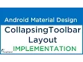 3 Implementing Android CollapsingToolBarLayout Material Design Support Library