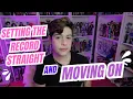 Setting the record straight and moving on