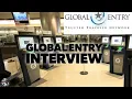 My Experience With Global Entry Interview